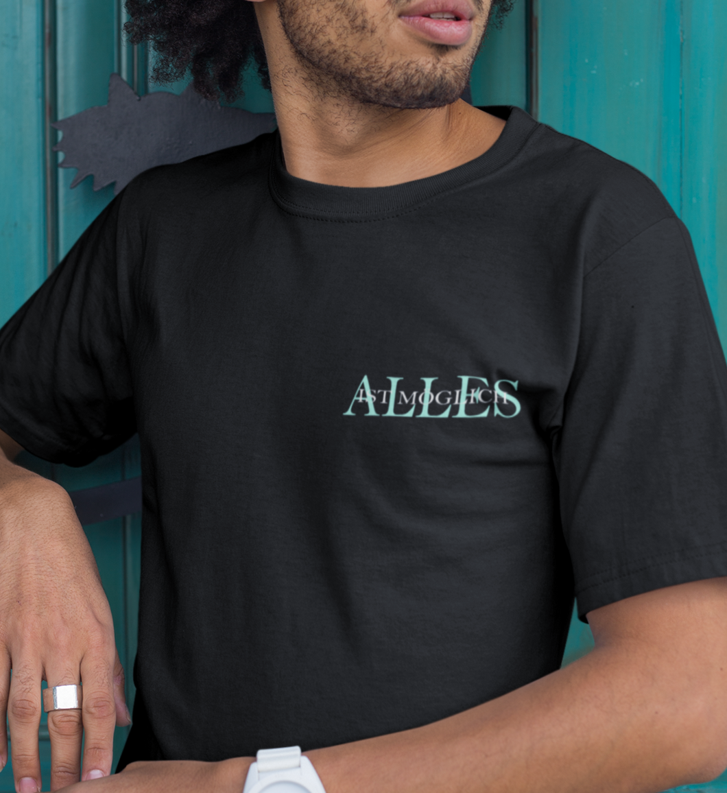 ALLS IST MÖGLICH Premium Organic T-Shirt