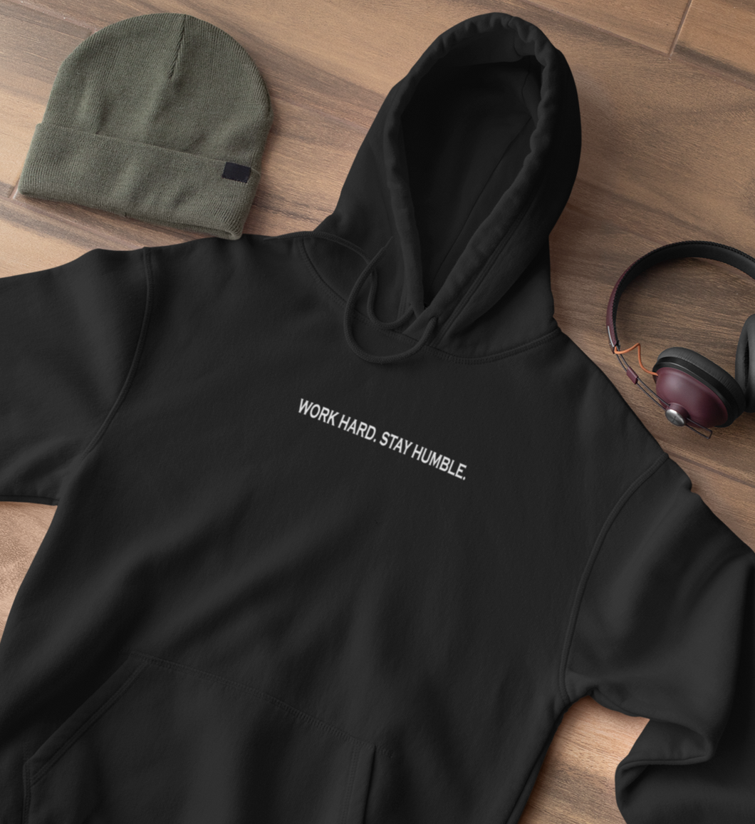 Work Hard. Stay Humble. Basic Hoodie Unisex